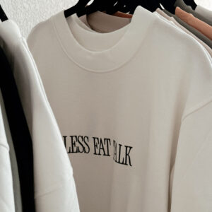 "Less Fat Talk, More Love Talk" Sudadera